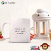 Mother Is The Sweetest Name On Earth Lovely Cup