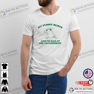 My Tummy Hurts And I’m Mad Funny Frog Meme Shirt