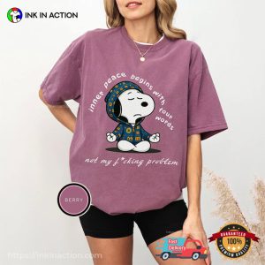 Not My Fucking Problem Yoga Snoopy Mental Health Comfort Colors Shirt