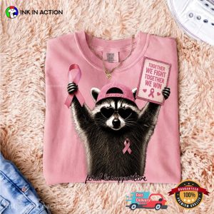 Raccoon Breast Cancer Support Pink Ribbon Comfort Colors Shirt 3 InkInAction.com