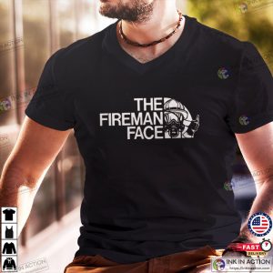 The Fireman Face Funny Firefighter Logo Shirt