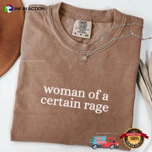 Woman Of A Certain Rage, Feminist Era​ Gifts Comfort Colors Shirt