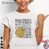 You Might Spill Your Beer Funny Don’t Drink And Drive Shirt