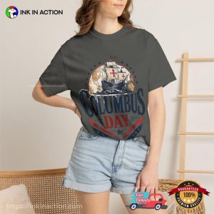 Columbus Day Holiday Retro Ship Graphic Comfort Colors Shirt
