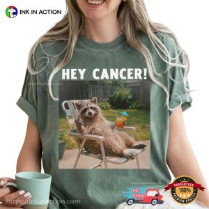 hey Cancer Middle Finger Raccoon Cancer Warrior Comfort Colors Shirt 2 InkInAction.com