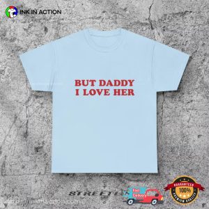But Daddy I Love Her Lesbian Pride Shirt 2 InkInAction.com
