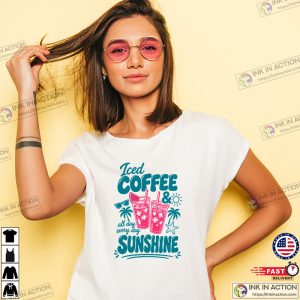 Iced Coffee And Sunshine, Summer coffee day Tee 3 InkInAction.com