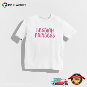 LGBTQ Lesbian Princess From Space Shirt
