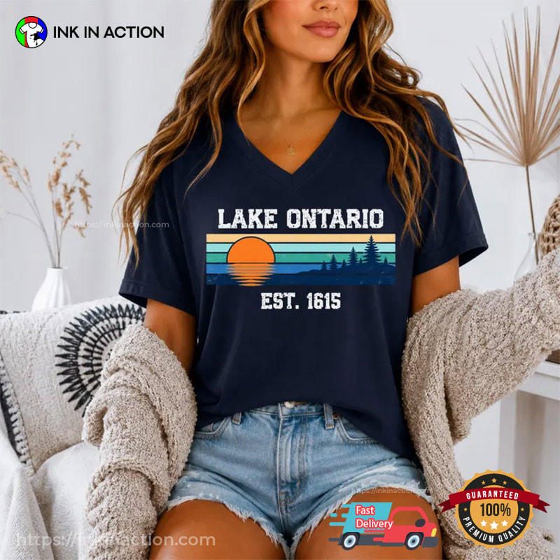 Retro Lake Ontario Est 1615, Not Lake America Shirt Retro Lake Ontario Est 1615, Not Lake America Shirt