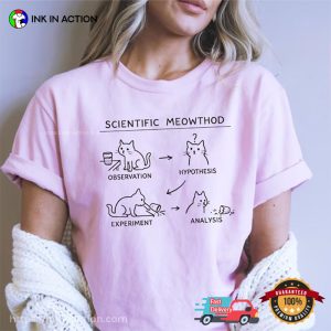 Scientific Meowthod Funny Science Cat Meme Comfort Colors Shirt 2 InkInAction.com