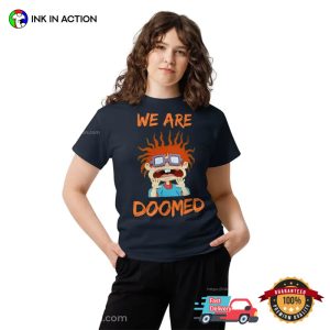 We Are Doomed Chuckie Finster Nickelodeon Cartoons Shirt