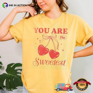 You Are The Sweetest Cute Cherry Bow Comfort Colors Shirt You Are The Sweetest Cute Cherry Bow Comfort Colors Shirt