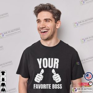 Your Favorite Boss Manager Office Shirt