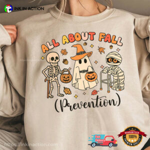 All About Fall Prevention, Halloween Physical Therapy Shirt