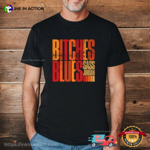 Bitches Blues Album Sass Jordan Shirt