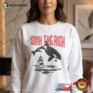 Killer Whale Sink The Rich Shirt