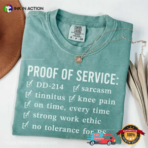 Proof Of Service, Veteran Retirement Gift Comfort Colors Shirt
