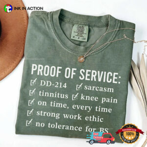 Proof Of Service, Veteran Retirement Gift Comfort Colors Shirt