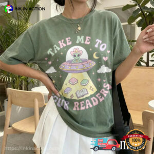 Take Me To Your Readers Cute Alien Bookish Comfort Colors Shirt Take Me To Your Readers Cute Alien Bookish Comfort Colors Shirt