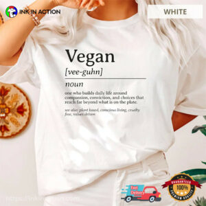Vegan Definition Funny plant based definition Comfort Colors Shirt 3 InkInAction.com