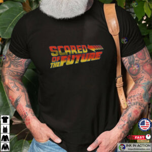 Vintage Scared Of The Future Parody Shirt
